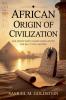 African Origin of Civilization
