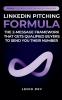 LinkedIn Pitching Formula