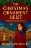 The Christmas Ornament Heist