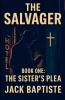 The Salvager-Book-1-The Sisters Plea
