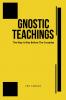Gnostic Teachings