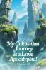 My Cultivation Journey is a Love Apocalypse! (Volume 13)