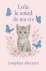 Lola le soleil de ma vie