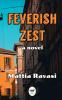 Feverish Zest