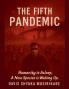 The Fifth Pandemic