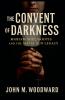 The Convent of Darkness