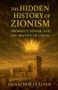 The Hidden History of Zionism