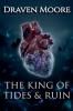 The King Of Tides & Ruin