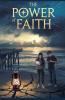 The Power of Faith