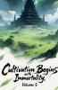 Cultivation Begins with Immortality Volume 5