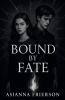 Bound by Fate