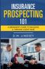 Insurance Prospecting 101