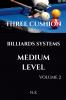 Three Cushion Billiards Systems - Medium Level - Volume 2