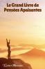 Le Grand Livre de Pensées Apaisantes