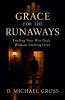 Grace for the Runaways