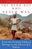 The Herd Boy Who Never Was
