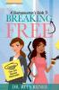 A buisness woman's guide to breaking free