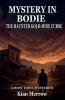 Mystery in Bodie