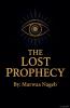 The lost Prophecy