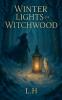 Winter Lights of the Witchwood