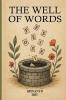 THE WELL OF WORDS