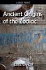 Ancient Origins  of the Zodiac