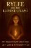 Rylee and the Eleventh Flame