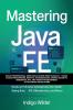 Mastering Java EE