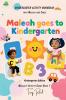 Maleah goes to kindergarten