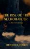 The Rise of the Necromancer