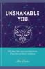 • Unshakable You