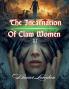 The Incarnation Of Claw Women