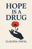 Hope is a Drug