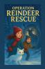 Operation Reindeer Rescue
