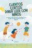 Cuentos Cortos para leer con niños