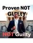 Proven NOT Guilty