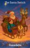 The Santa Switch