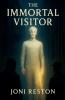 The Immortal Visitor