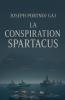La Conspiration Spartacus