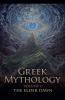 Greek Mythology Volume I - The Elder Dawn