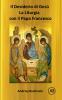 IL DESIDERIO DI CRISTO!  La Liturgia  con il Papa Francesco