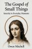 The Gospel of Small Things