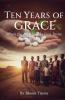 Ten years of grace