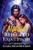 The Alpha's Rejected Experiment