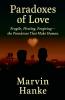 Paradoxes of Love