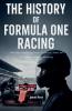 The History of Formula One Racing