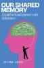 Our Shared Memory