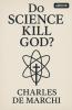 Did Science Kill God?