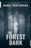 The Forest Dark