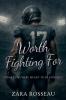 Worth Fighting For